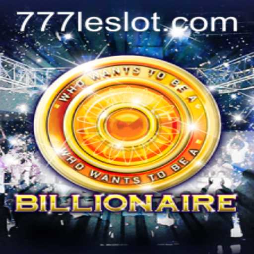 Discover the Thrilling World of 'Billionaire' with the Key to Riches: 777LE