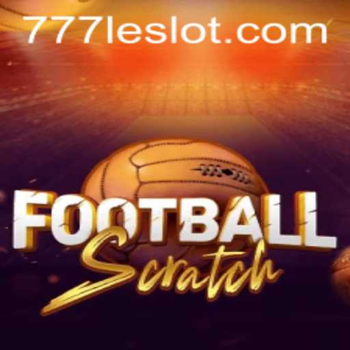 Dive into the Exciting World of FootballScratch: A Game of Strategy and Luck with 777LE